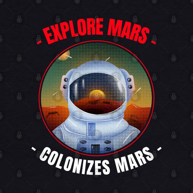 explore mars colonizes mars by FromBerlinGift